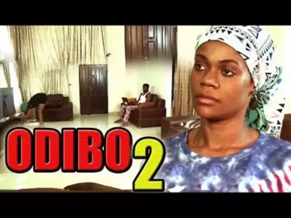 Video: Odibo [Season 2] -  Latest 2018 Nigerian Igbo Movies